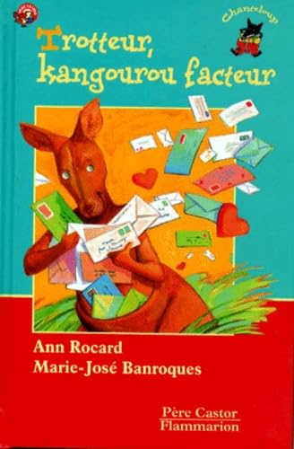 Trotteur, kangourou facteur