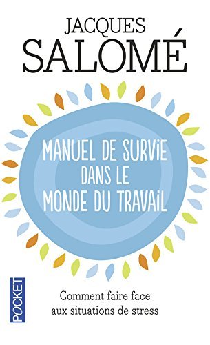 Édition spéciale - Manuel de survie dans le monde du travail - Ne peut être vendu séparément - Offert uniquement pour l'achat de deux titres Pocket (voir conditions sur la page de l'opération)