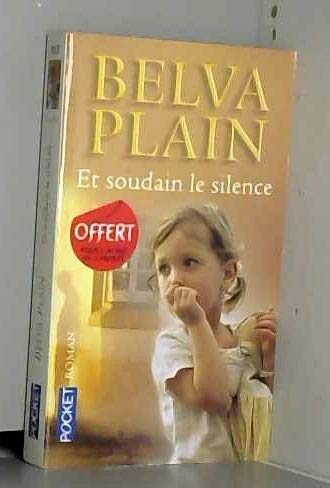 et soudain le silence poket roman