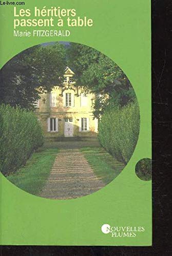 Les héritiers passent à table