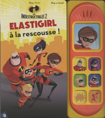 Indestructibles II - Elastigirl à la rescousse !