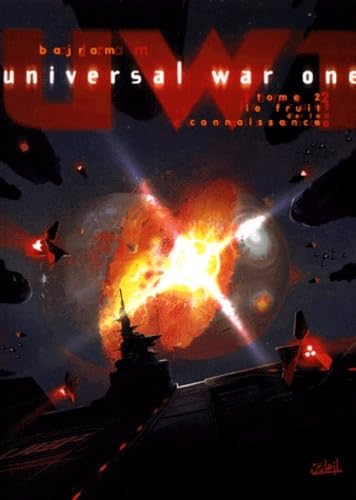 Universal War One, tome 2 : Le fruit de la connaissance