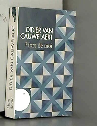 Hors de moi