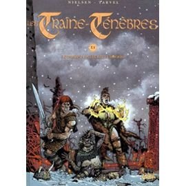 Les traine ténèbres tome I : le paladin, les gueux, et la sorciere