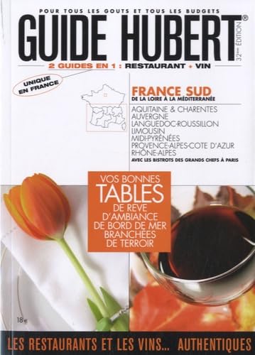 Guide Hubert 2010: France Sud