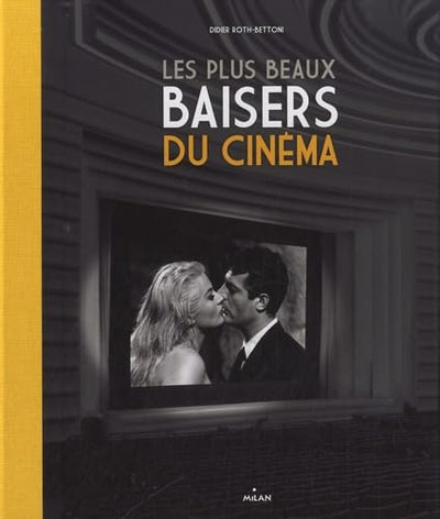 Les plus beaux baisers de cinéma