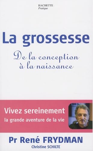 La grossesse : De la conception à la naissance