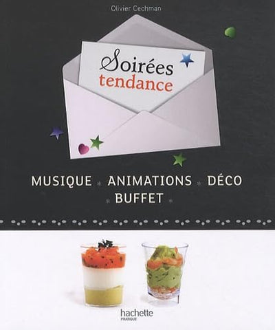 Soirées tendance