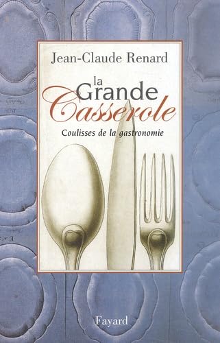 La Grande casserole