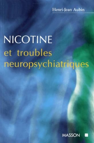 Nicotine et troubles neuropsychiatriques