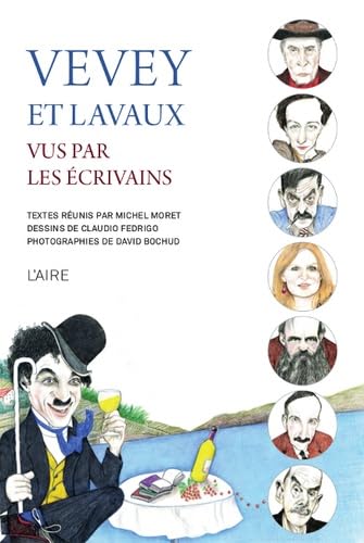 Vevey et Lavaux vus par les écrivains