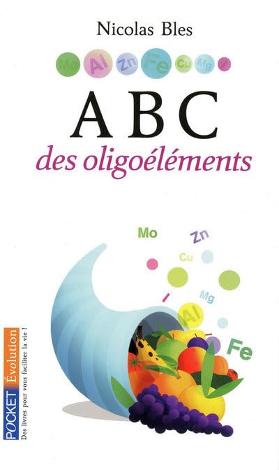 ABC DES OLIGOELEMENTS