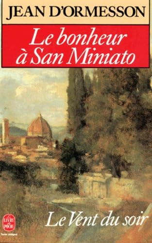 Le bonheur à San Miniato