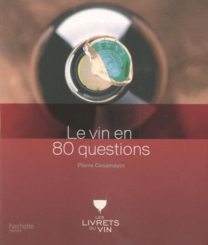 Le Vin en 80 questions