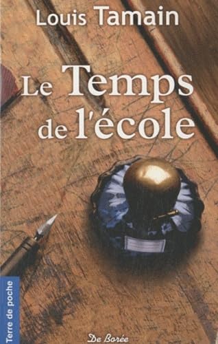 TEMPS D ECOLE (LE)