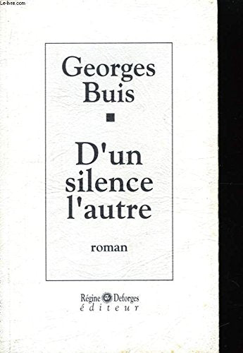 D'un silence l'autre