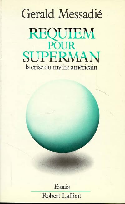 IAD - REQUIEM POUR SUPERMAN