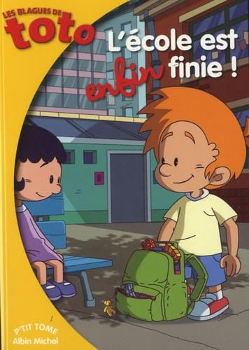 L'école est enfin finie !