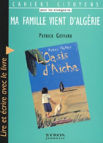 Ma famille vient d'Algérie