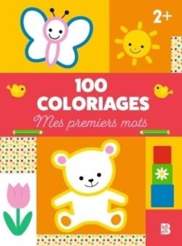 100 choses à colorier: Mes premiers mots 2+