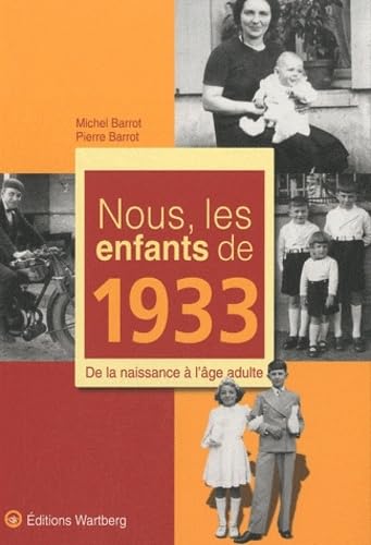 NOUS, LES ENFANTS DE 1933