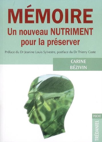 Mémoire: Un nouveau nutriment pour la préserver !