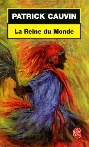 La Reine du Monde