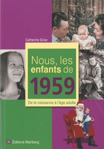 NOUS, LES ENFANTS DE 1959
