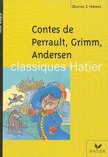 Contes : Perrault - Grimm - Andersen