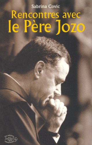 Rencontre avec le Père Jozo