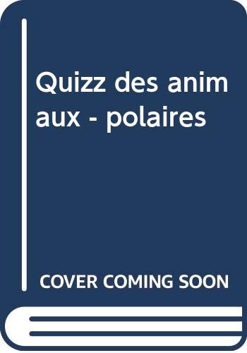 Quizz des animaux - polaires
