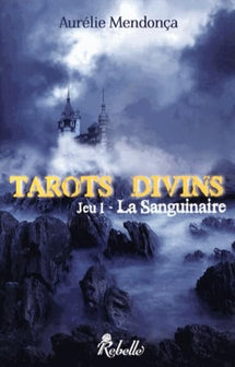 Tarots Divins : 1 - La sanguinaire