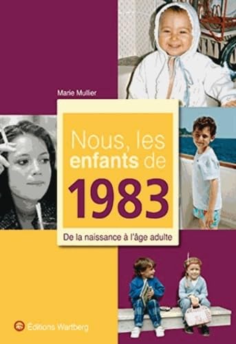 NOUS, LES ENFANTS DE 1983