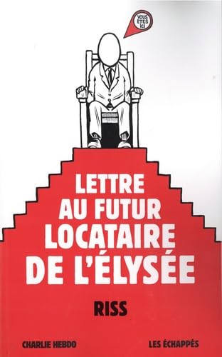 Lettre au futur locataire de l'Élysée