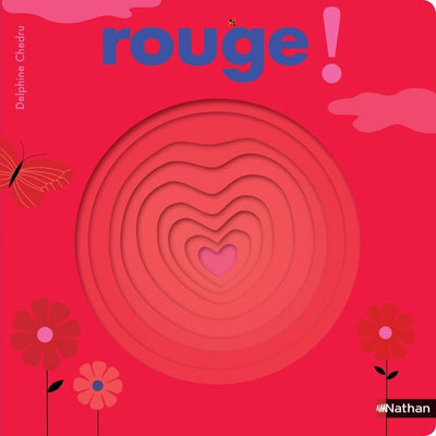 Rouge ! - Livre à trous - Dès 2 ans