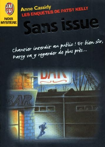 Les Enquêtes de Patsy Kelly, numéro 3. Sans issue