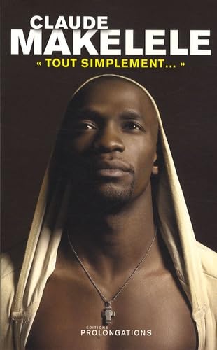 Claude Makelele: Tout simplement