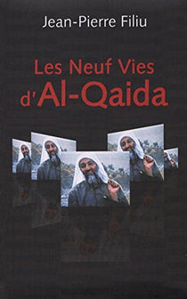 Les NEUF VIES D'AL-QAIDA