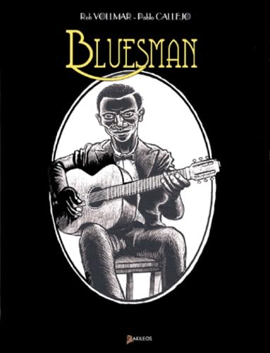 Bluesman, tome 1