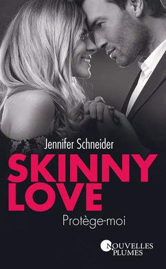 Skinny Love - Protège-moi