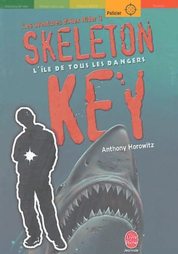 Alex Rider, tome 3 : Skeleton Key