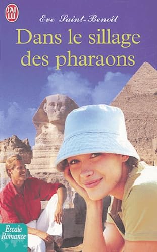 DANS LE SILLAGE DES PHARAONS