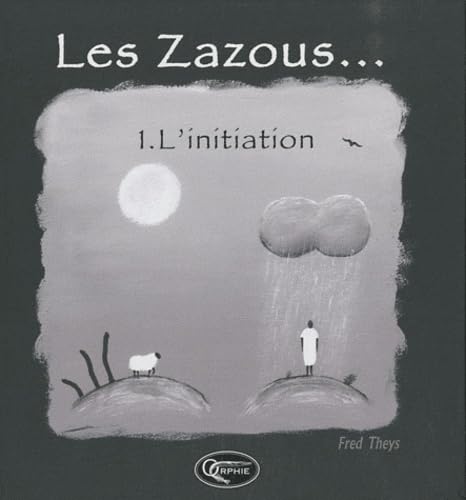 Les Zazous, Tome 1 : L'initiation