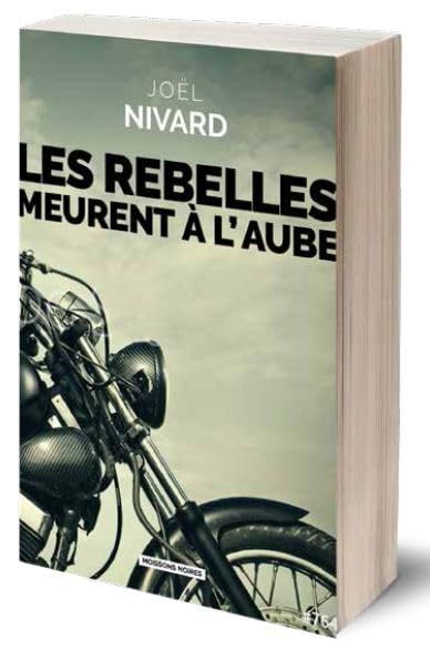 Les rebelles meurent à l'aube