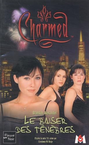 Charmed, tome 2 : Le Baiser des ténèbres