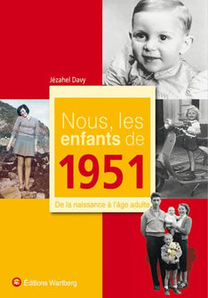 NOUS, LES ENFANTS DE 1951