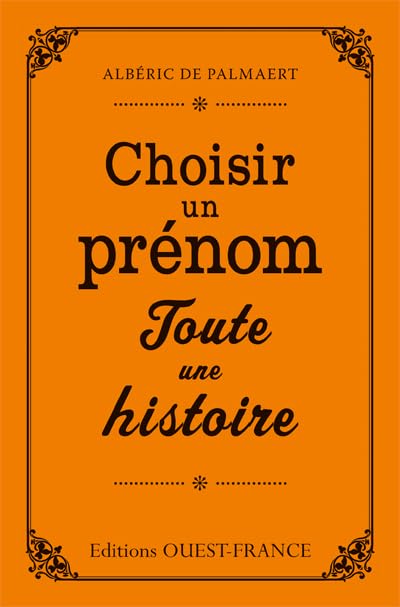 Choisir un prénom, toute une histoire