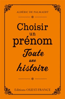 Choisir un prénom, toute une histoire