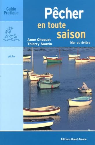 Pêcher en toute saison