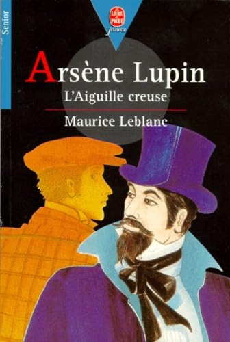 Arsène Lupin : L'aiguille creuse